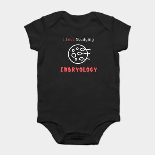 I Love Studying Embryology Baby Bodysuit